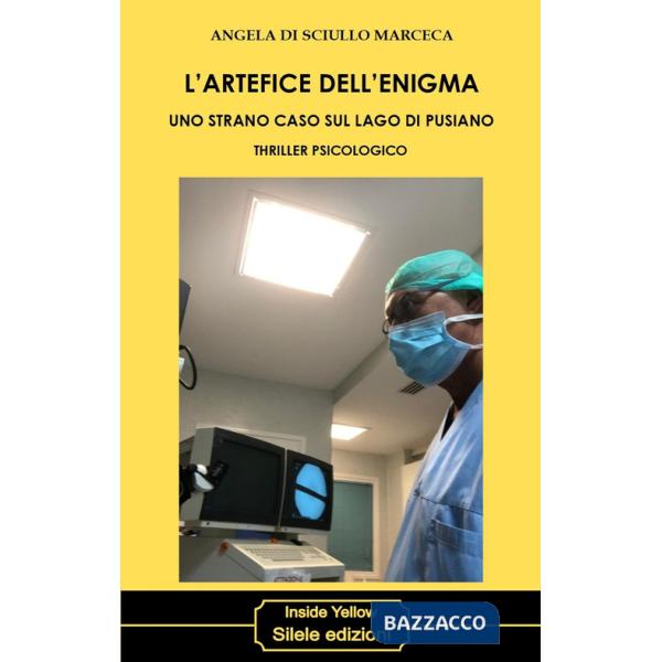 Artefice dell'enigma. Uno strano caso sul lago di Pusiano (L')