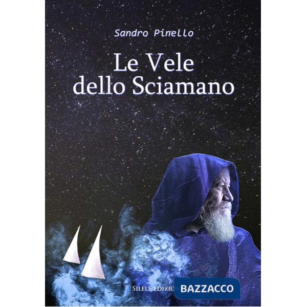 Vele dello sciamano (Le)