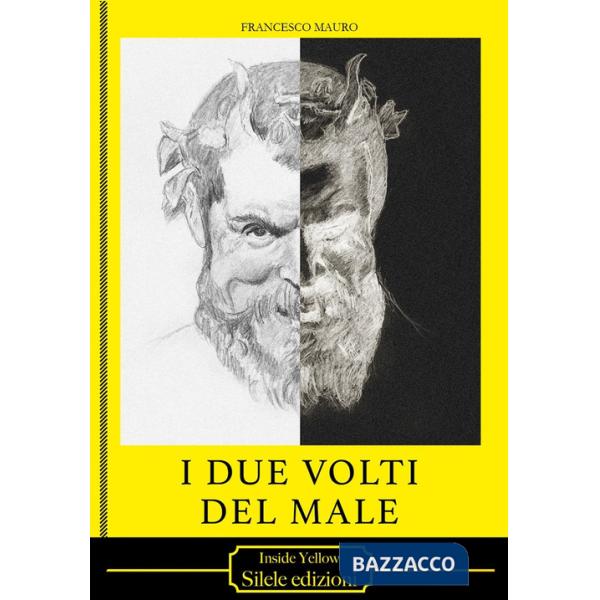 Due volti del male (I)