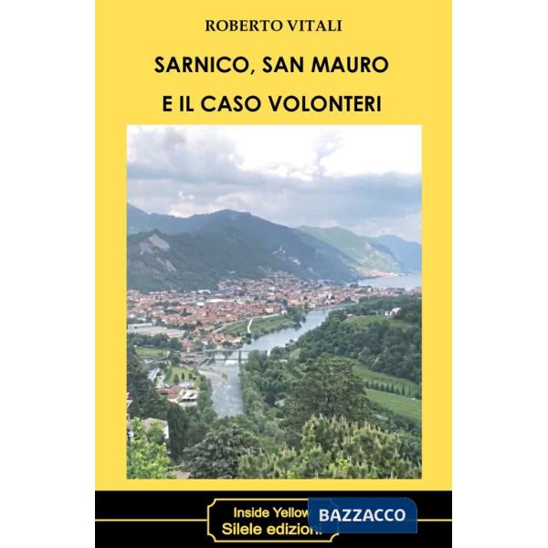 Sarnico, San Mauro e il caso Volonteri