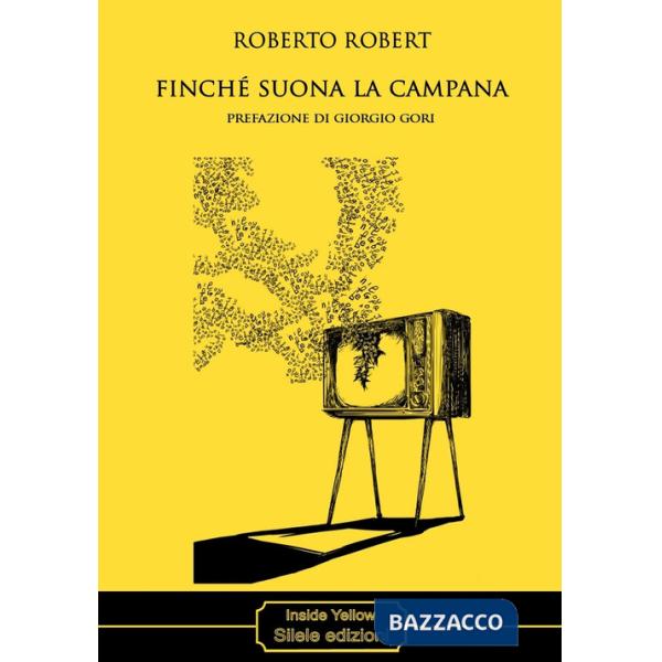 Finché suona la campana