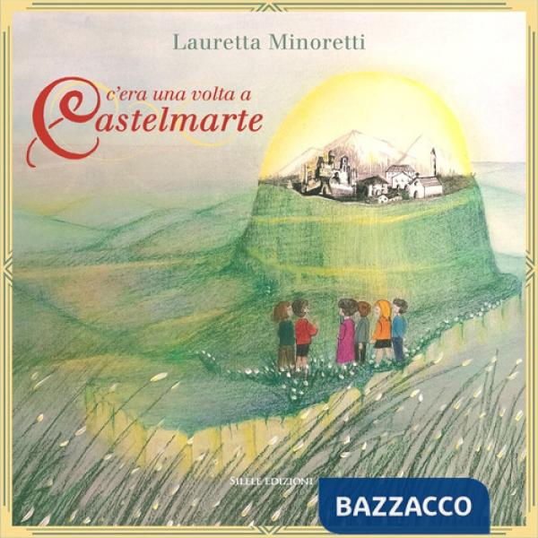 C'era una volta a Castelmarte
