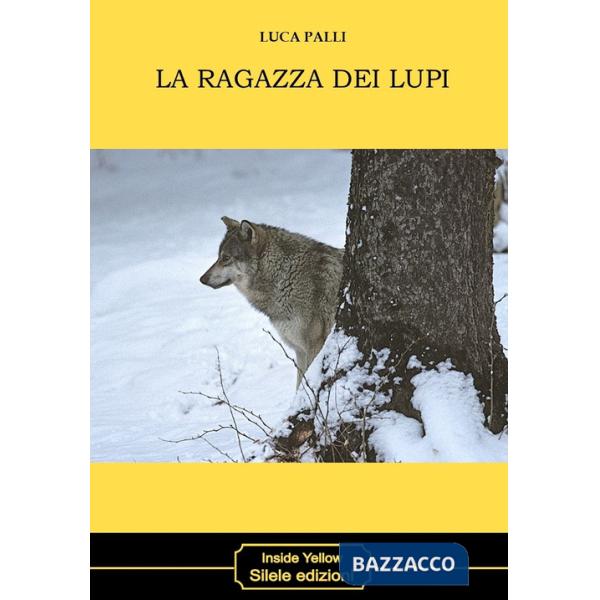 Ragazza dei lupi (La)