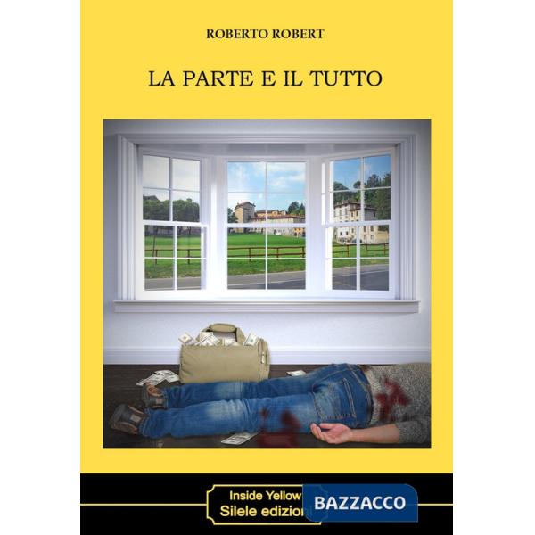 Parte e il tutto (La)