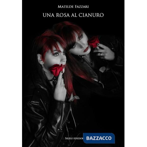 Rosa al cianuro (Una)