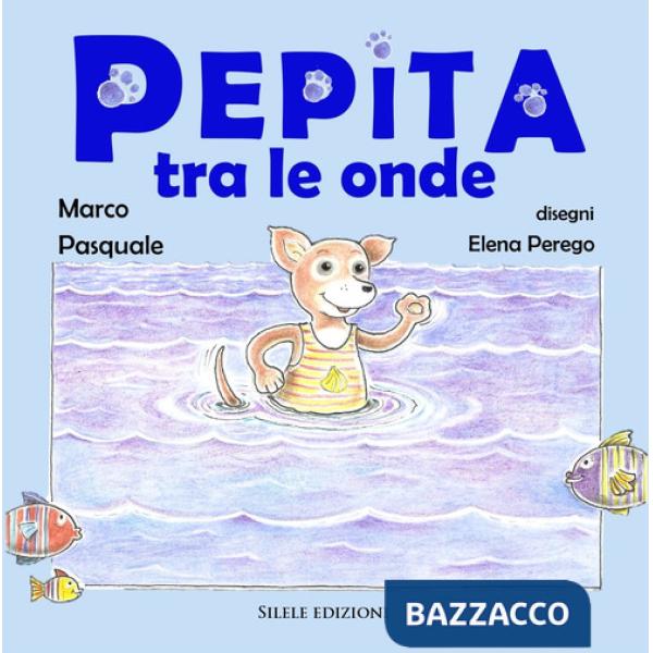 Pepita tra le onde. Ediz. illustrata. Con gioco
