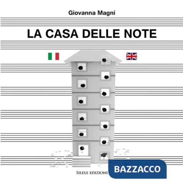 Casa delle note-A home for the notes. Ediz. multilingue (La)
