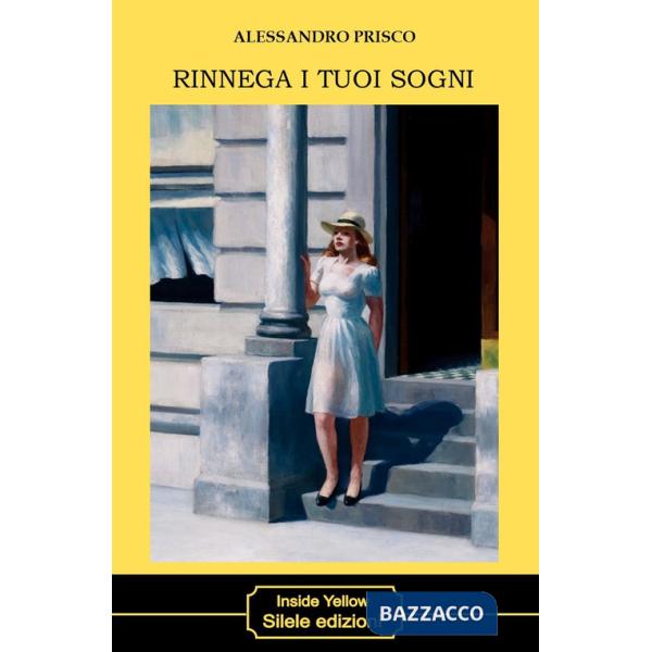 Rinnega i tuoi sogni