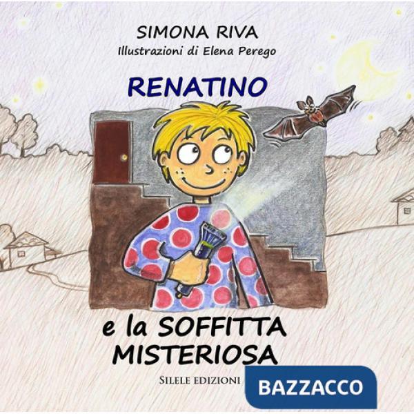 Renatino e la soffitta misteriosa