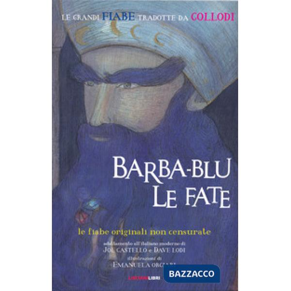 Barba-blu & le fate. Le fiabe originali non censurate