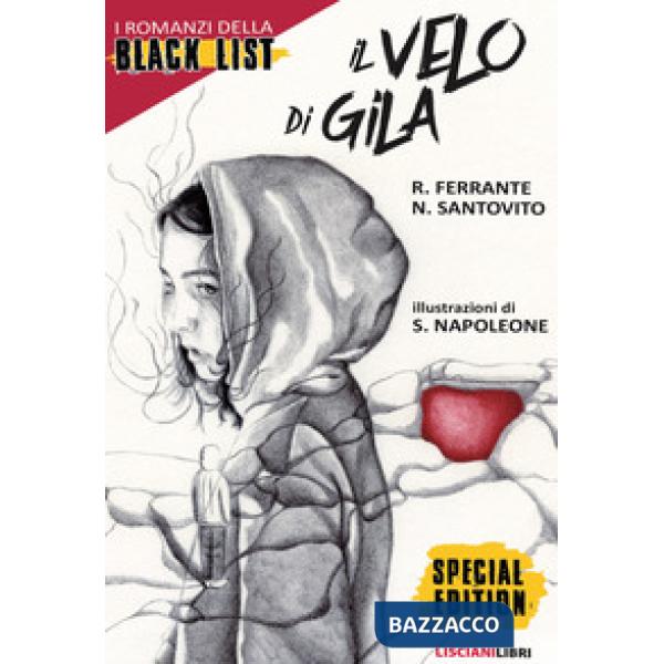 Velo di Gila. I romanzi della black list (Il)