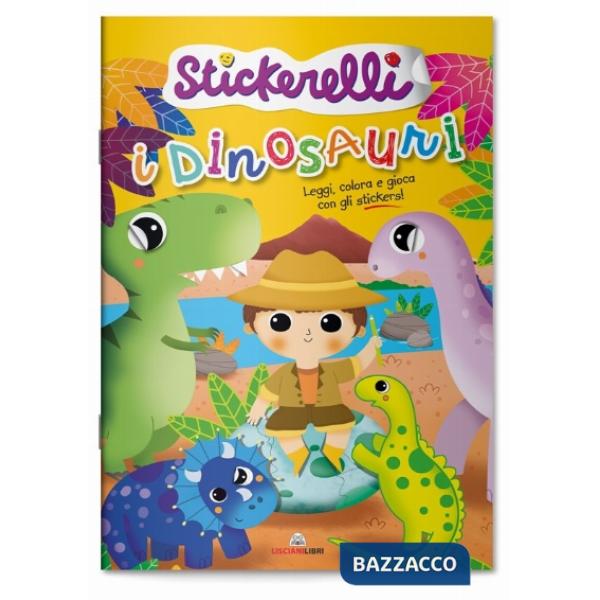 Dinosauri. Stickerelli. Con adesivi. Ediz. a colori (I)
