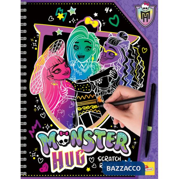 Monster hug scratch reveal. Monster High sketchbook. Ediz. a colori. Ediz. a spirale. Con penna