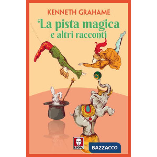 Pista magica e altri racconti (La)