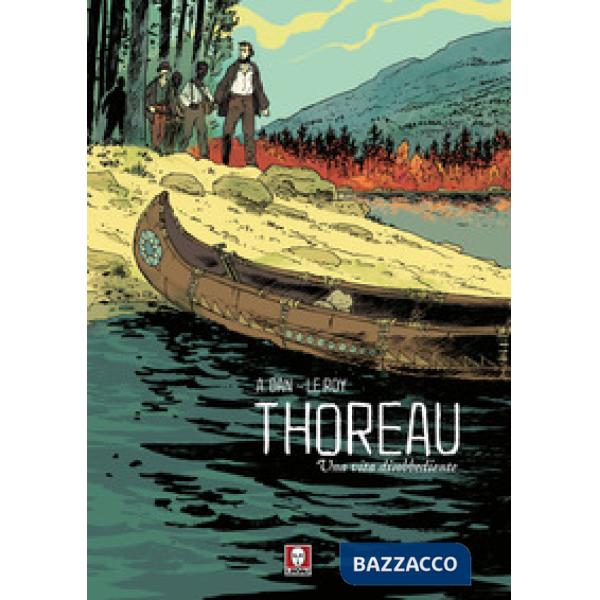 Thoreau. Una vita disobbediente
