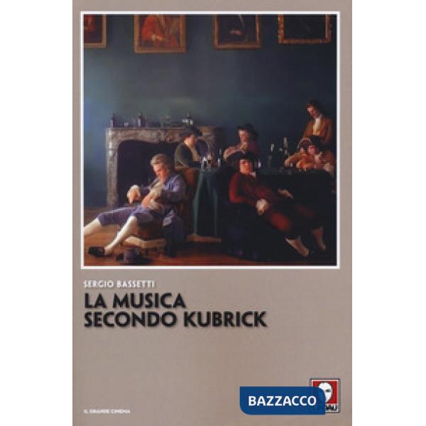 Musica secondo Kubrick (La)