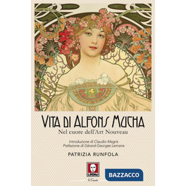Vita di Alfons Mucha. Nel cuore dell'Art Nouveau