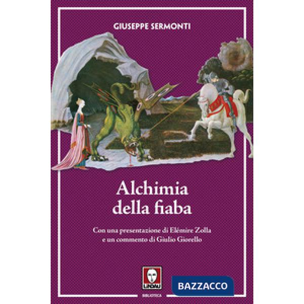 Alchimia della fiaba. Nuova ediz.