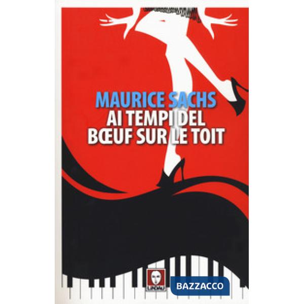 Ai tempi del Boeuf sur le Toit