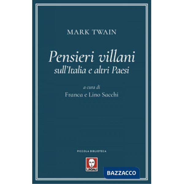 Pensieri villani sull'Italia e altri paesi