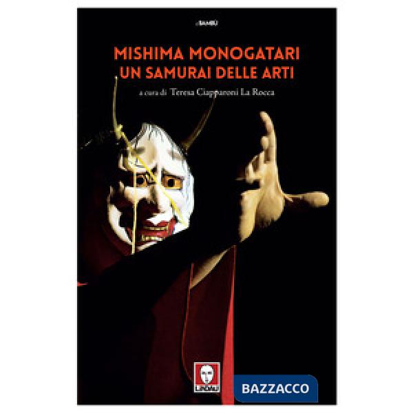 Mishima monogatari. Un samurai delle arti
