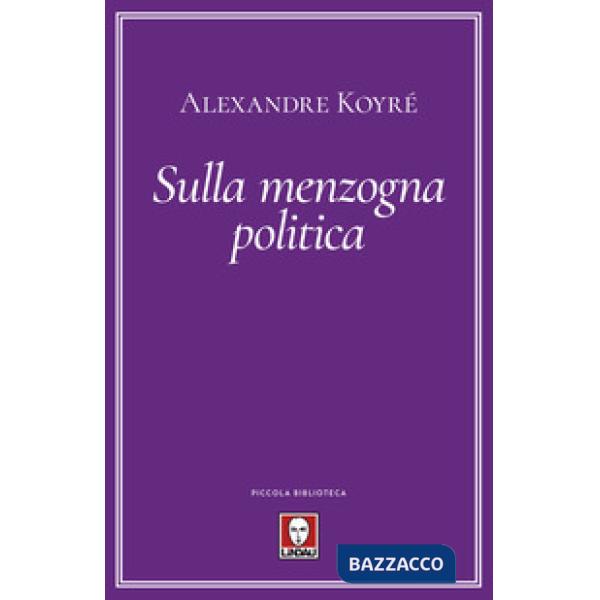 Sulla menzogna politica