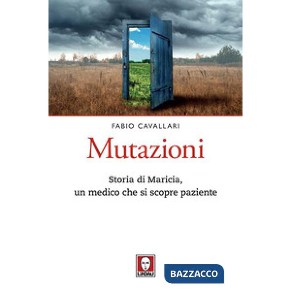 Mutazioni. Storia di Maricia, un medico che si scopre paziente