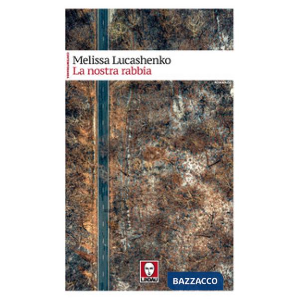 Nostra rabbia (La)
