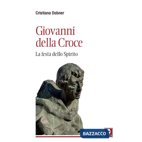 Giovanni della Croce. La festa dello Spirito