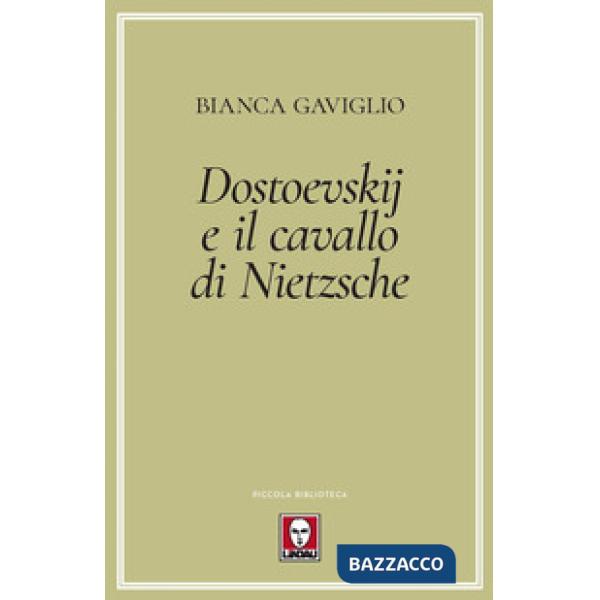 Dostoevskij e il cavallo di Nietzsche