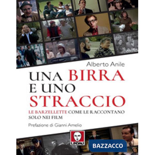 Birra e uno straccio. Le barzellette come le raccontano solo nei film (Una)