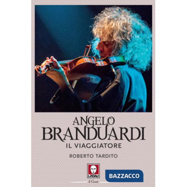 Angelo Branduardi. Il viaggiatore