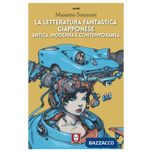 Letteratura fantastica giapponese antica, moderna e contemporanea (La)