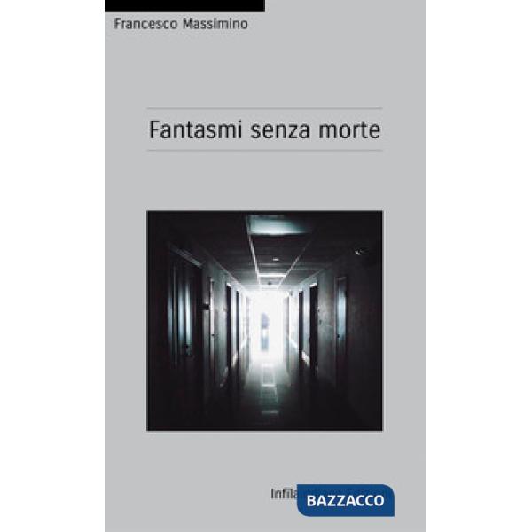 Fantasmi senza morte