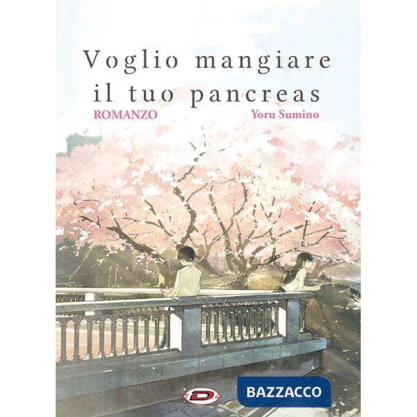 Voglio mangiare il tuo pancreas