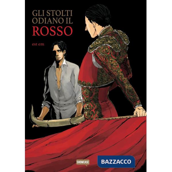 Stolti odiano il rosso (Gli)