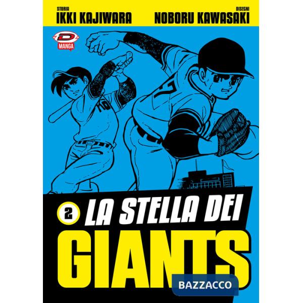 Stella dei Giants (La). Vol. 2