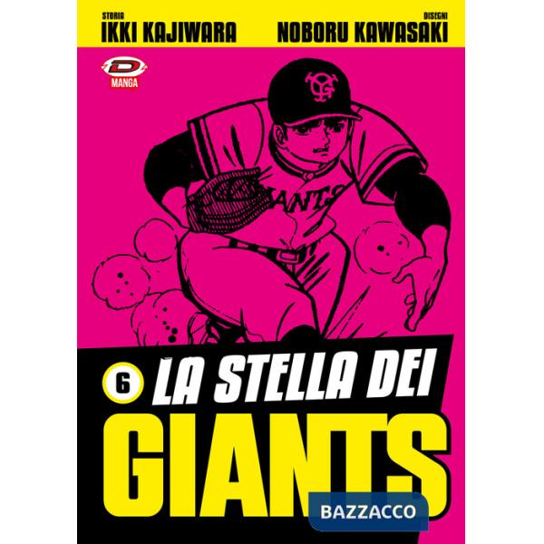 Stella dei Giants (La). Vol. 6