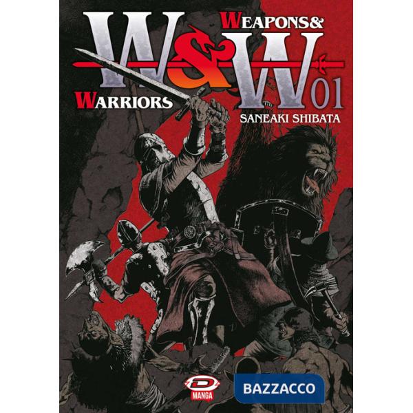 Weapons & warriors. Vol. 1
