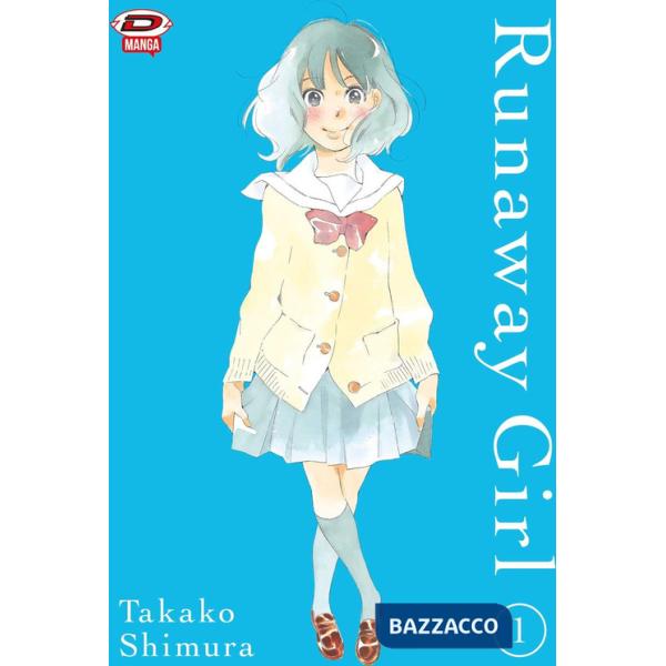 Runaway girl. Vol. 1