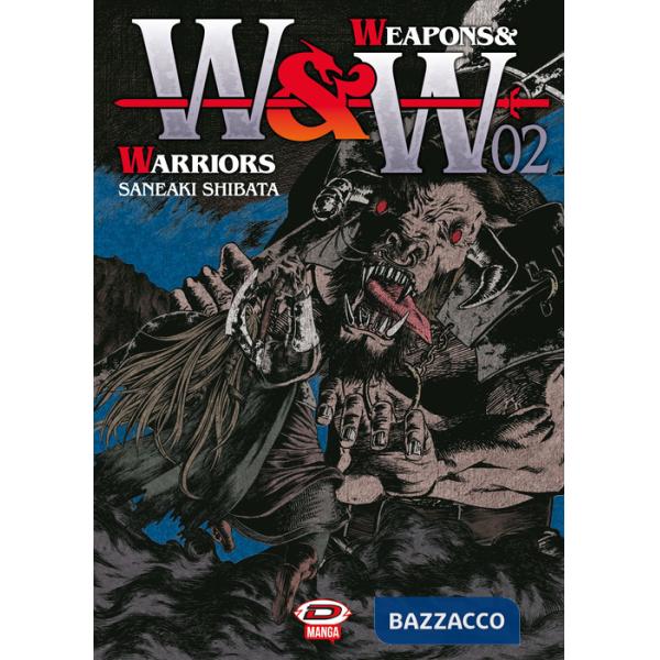 Weapons & warriors. Vol. 2