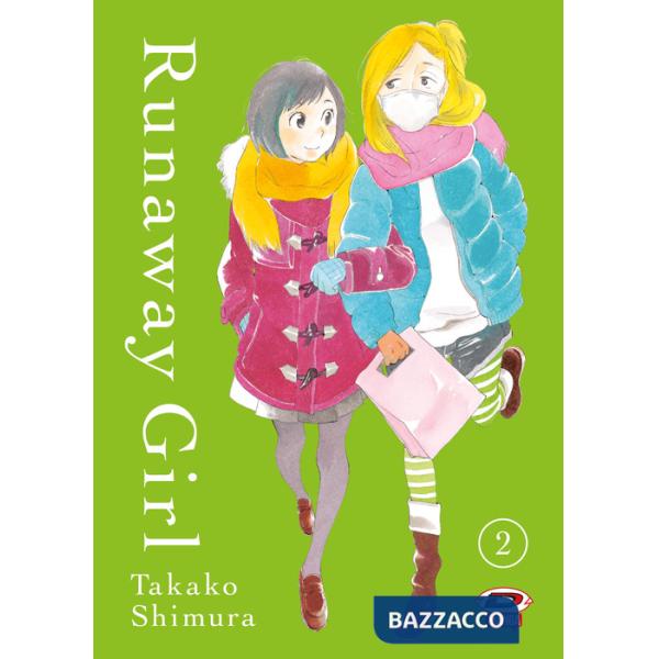 Runaway girl. Vol. 2