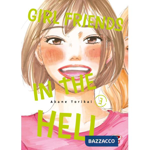 Girl friends in the hell. Vol. 3