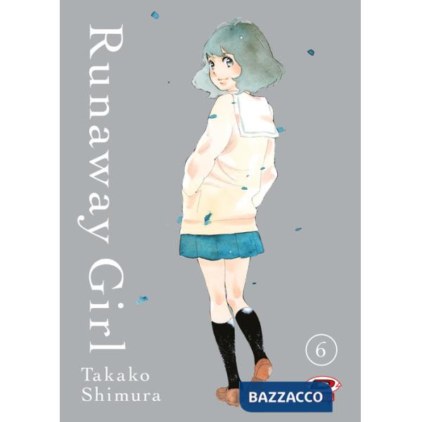 Runaway girl. Vol. 6