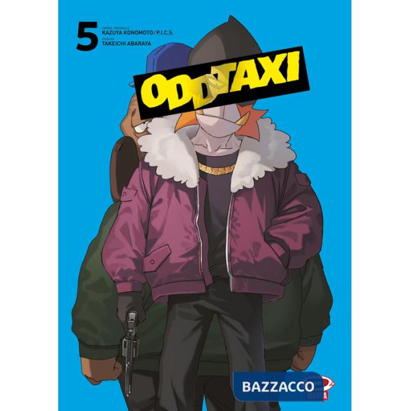 Odd taxi. Vol. 5
