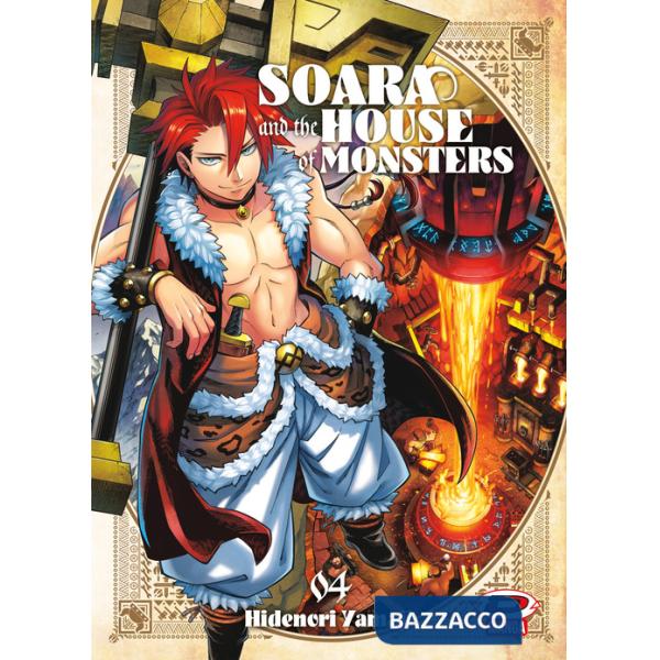 Soara and the house of monsters. Vol. 4
