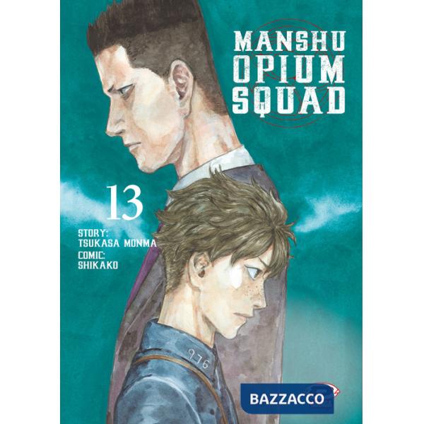 Manshu Opium Squad. Vol. 13