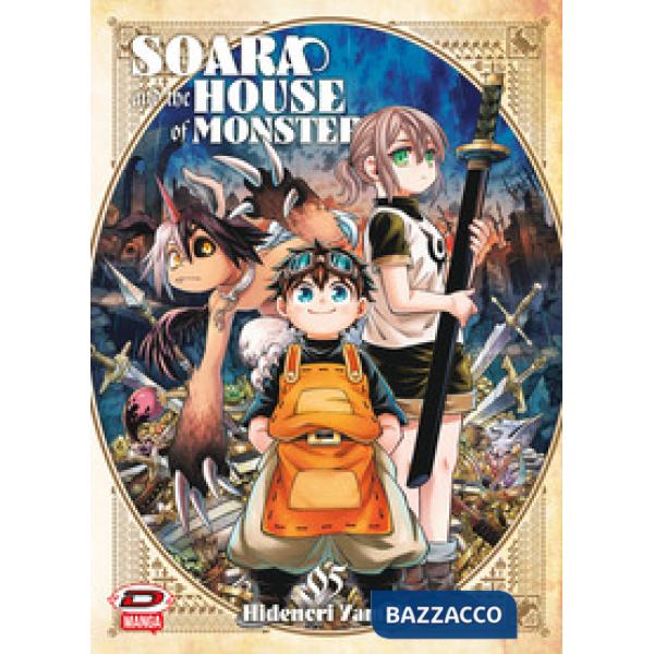 Soara and the house of monsters. Vol. 5