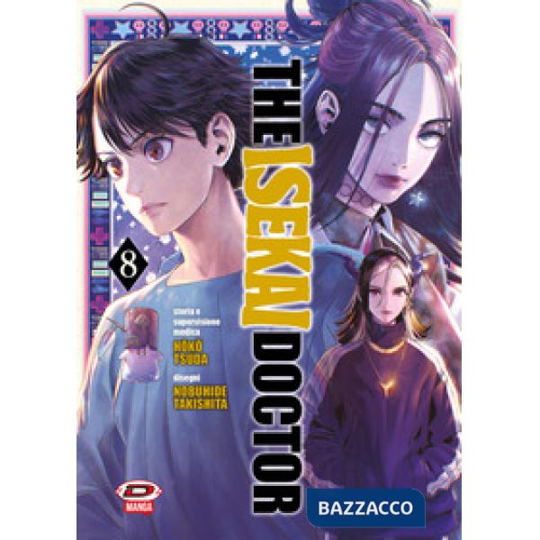 Isekai doctor (The). Vol. 8