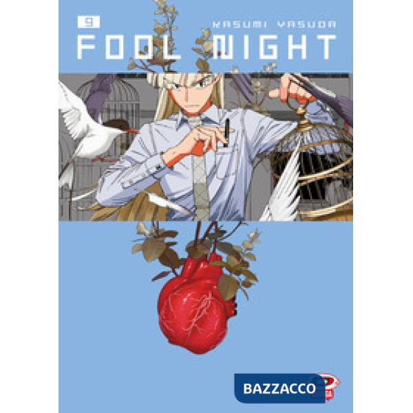 Fool night. Vol. 9